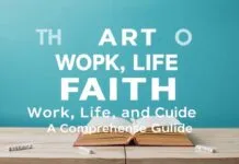 The Art of Balancing Work, Life, and Faith: A Comprehensive Guide The Art of Balancing Work, Life, and Faith: A Comprehensive Guide
