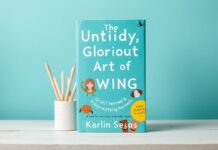 The Messy, Glorious Art of Adulting: Or, How I Learned to Stop Worrying and Love the Clutter The Untidy, Glorious Art of Growing Up: Or, How I Learned to Stop Worrying and Embrace the Mess